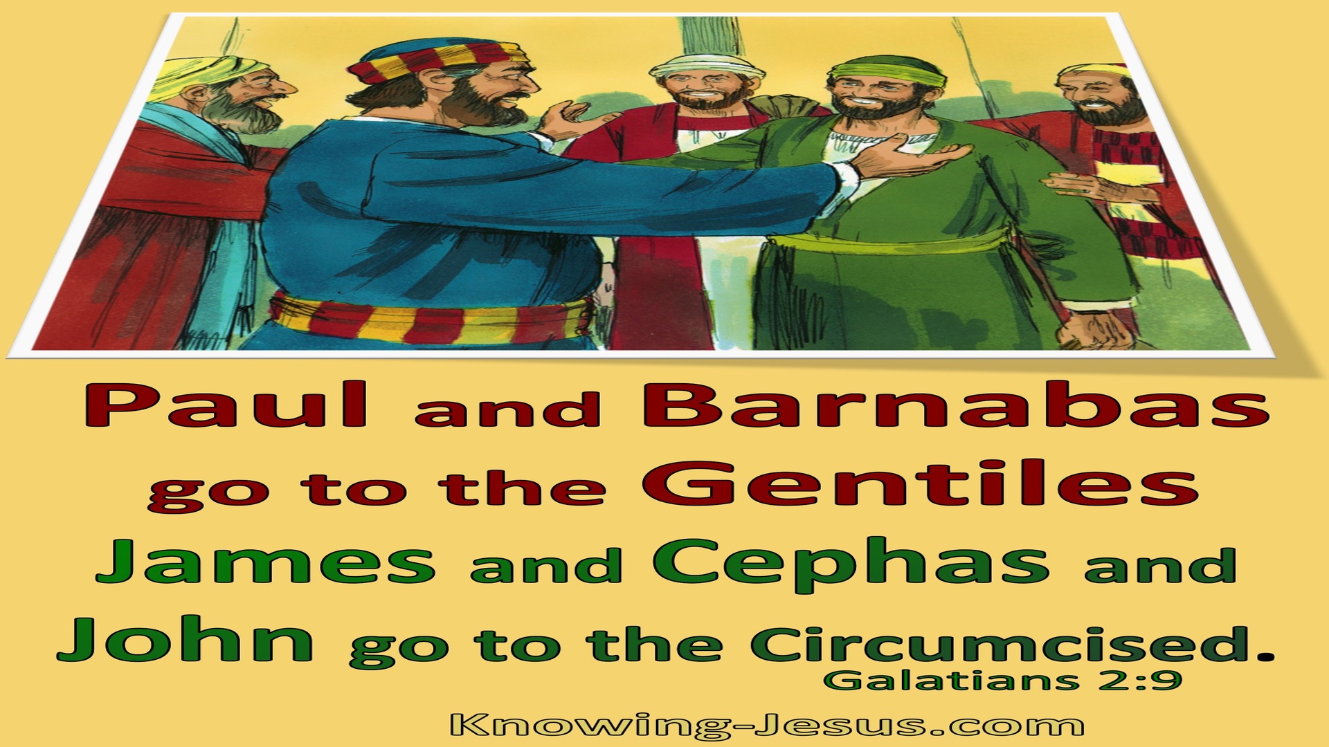 Galatians 2:9 James, Peter, John Paul Barnabas : The Right Hand Of Fellowship (yellow)